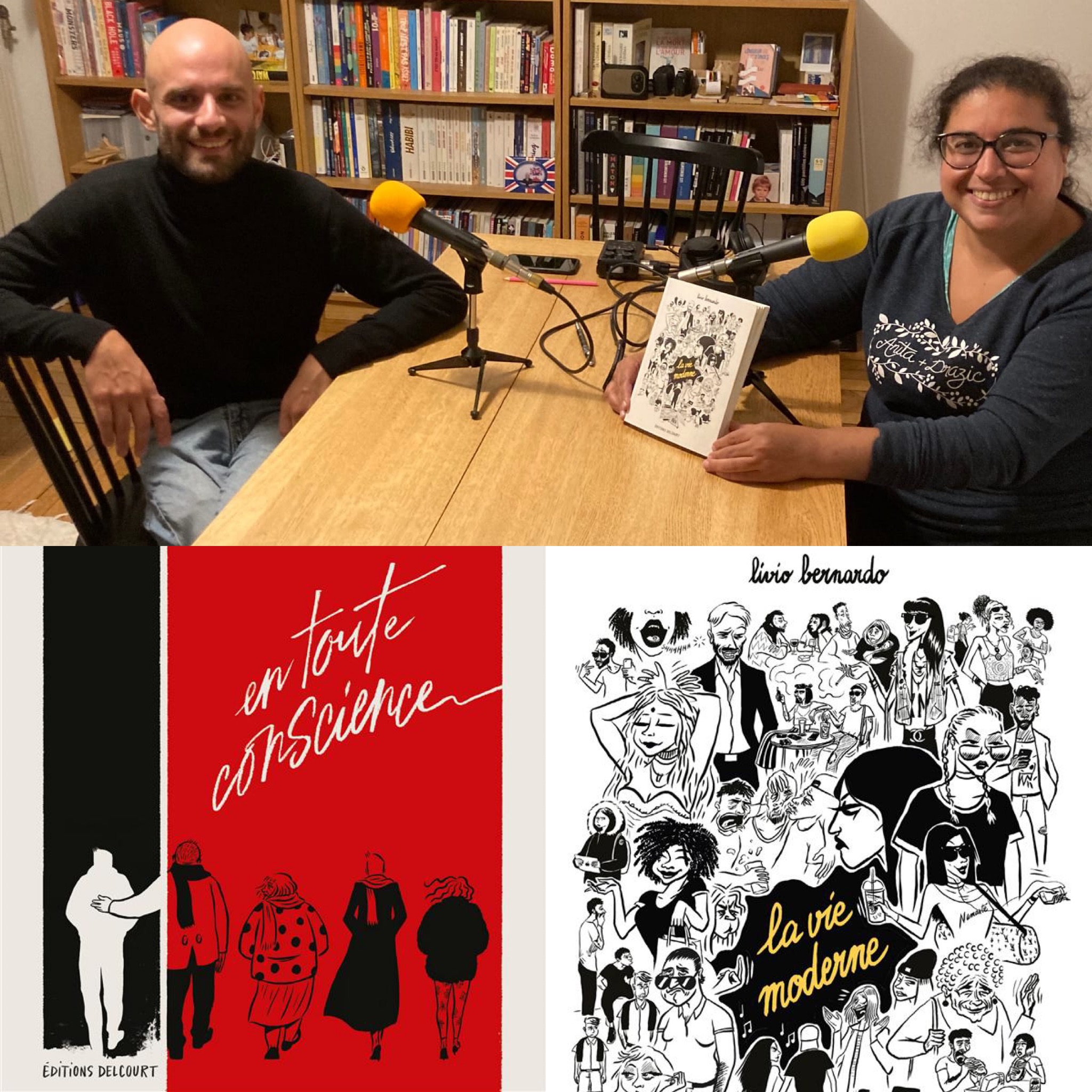 photo de Livio Bernardo et moi-même lors de l'enregistrement de l'épisode. Et en dessous, la couverture de sa BD "La vie moderne" et la BD "En toute conscience", éditions Delcourt